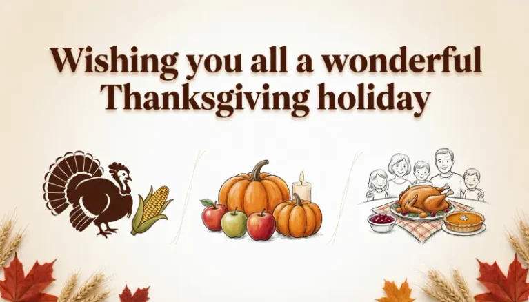 wishing you all a wonderful thanksgiving holiday